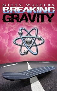 breaking gravity